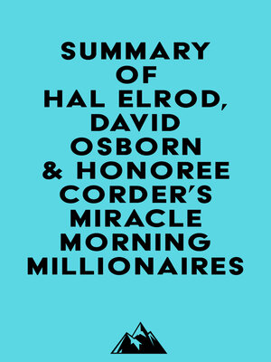 cover image of Summary of Hal Elrod, David Osborn & Honoree Corder's Miracle Morning Millionaires